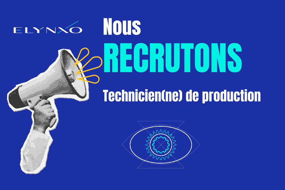 Elynxo recherche un(e) technicien(ne) de production